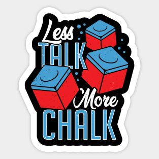 Less Talk More Chalk Billiard Player Gift Sticker